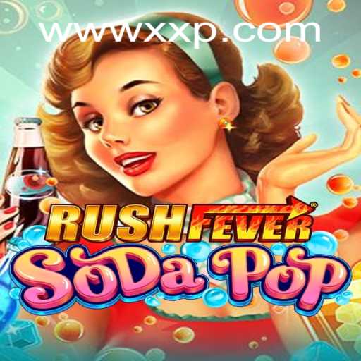 RushFeverSodaPop: Dive Into the Exciting World of Fun and Fizz